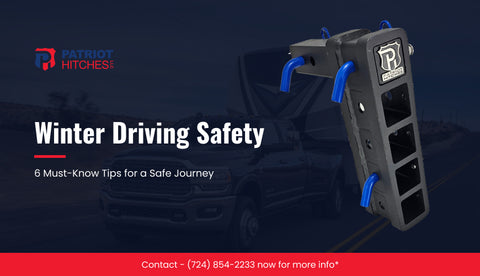 Winter Driving Safety: 6 Must-Know Tips for a Secure Journey
