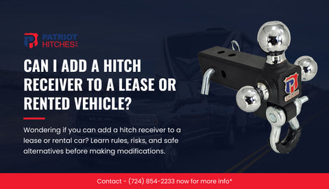 Can I Add a Hitch Receiver to a Lease or Rented Vehicle?