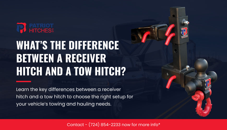 What’s the Difference Between a Receiver Hitch and a Tow Hitch?